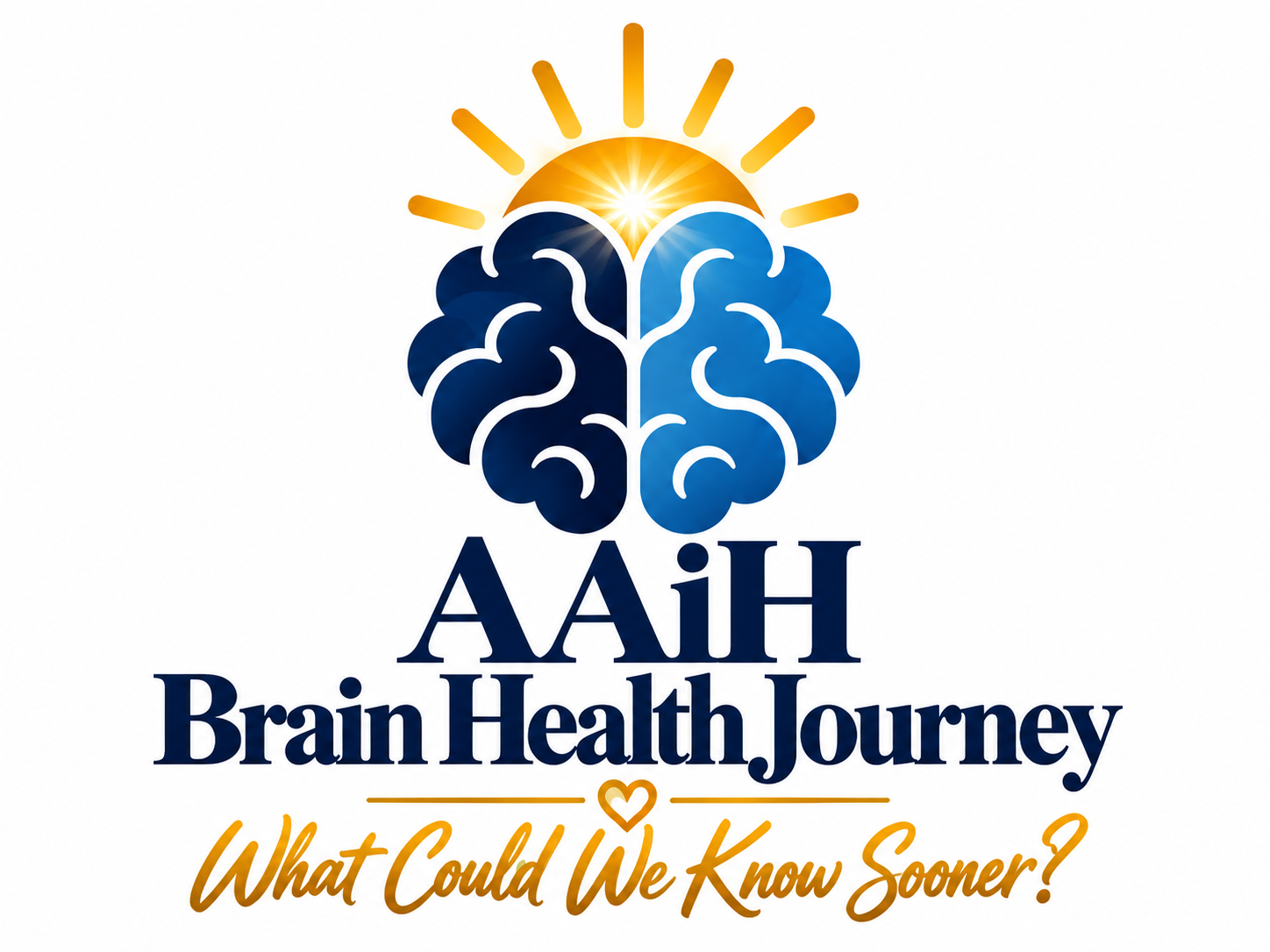 AAiH Brain Health Journey — What Could We Know Sooner?
